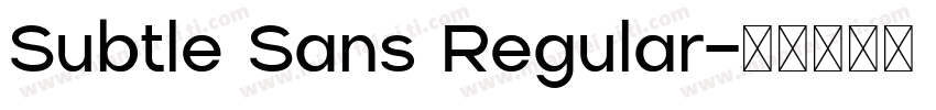 Subtle Sans Regular字体转换